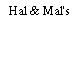 Hal & Mal's