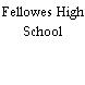 Fellowes High School