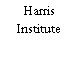 Harris Institute