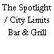 The Spotlight / City Limits Bar & Grill