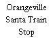Orangeville Santa Train Stop