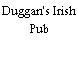 Duggan's Irish Pub
