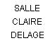 SALLE CLAIRE DELAGE