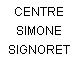 CENTRE SIMONE SIGNORET