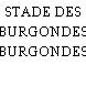 STADE DES BURGONDES