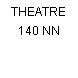 THEATRE 140 NN