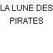 LA LUNE DES PIRATES