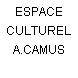 ESPACE CULTUREL A.CAMUS
