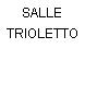 SALLE TRIOLETTO