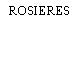 ROSIERES