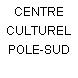 CENTRE CULTUREL POLE-SUD