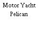 Motor Yacht Pelican