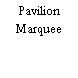 Pavilion Marquee