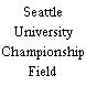 Seattle University Championship Field