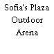 Sofia's Plaza Outdoor Arena