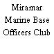 Miramar Marine Base Officers Club