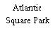 Atlantic Square Park