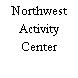 Northwest Activity Center