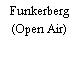 Funkerberg (Open Air)