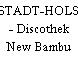 NEUSTADT-HOLSTEIN - Discothek New Bambu