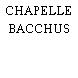 CHAPELLE BACCHUS