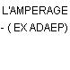 L'AMPERAGE - ( EX ADAEP)