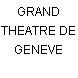 GRAND THEATRE DE GENEVE