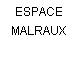 ESPACE MALRAUX