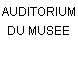 AUDITORIUM DU MUSEE