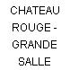 CHATEAU ROUGE - GRANDE SALLE