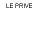 LE PRIVE