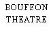 BOUFFON THEATRE
