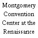 Montgomery Convention Center at the Renaissance