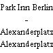 Park Inn Berlin - Alexanderplatz