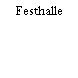 Festhalle