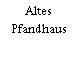 Altes Pfandhaus