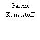 Galerie Kunststoff