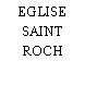 EGLISE SAINT ROCH