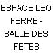 ESPACE LEO FERRE - SALLE DES FETES