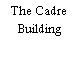 The Cadre Building