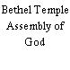 Bethel Temple Assembly of God