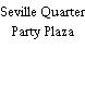 Seville Quarter Party Plaza