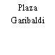Plaza Garibaldi