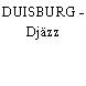 DUISBURG - Djäzz