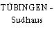 TÜBINGEN - Sudhaus