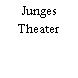 Junges Theater