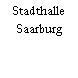 Stadthalle Saarburg