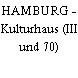 HAMBURG - Kulturhaus (III und 70)