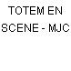 TOTEM EN SCENE - MJC