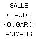 SALLE CLAUDE NOUGARO - ANIMATIS